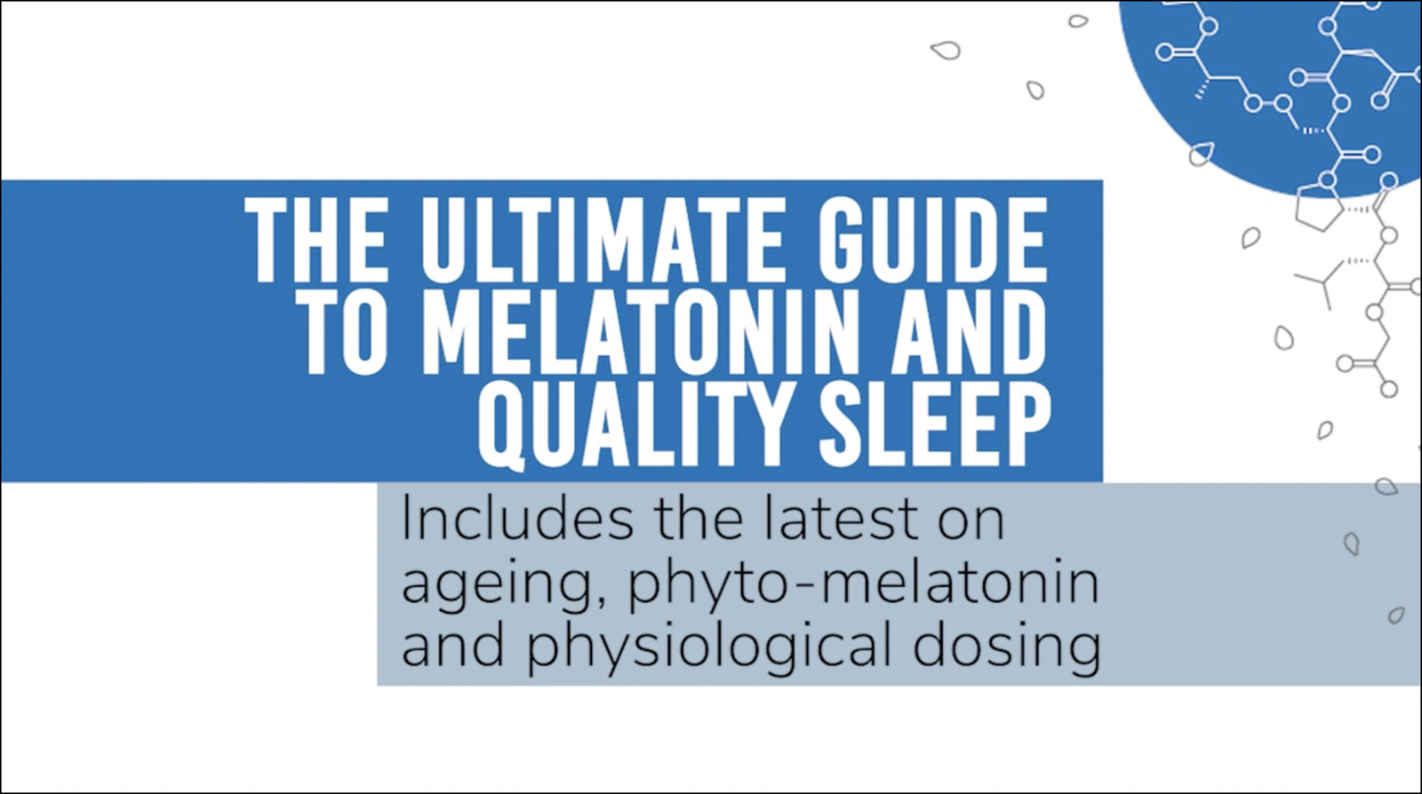 The Ultimate Guide to Melatonin and Its Impact on Quality Sleep